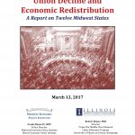 Union Decline and Economic Redistribution: A Report on Twelve Midwest States