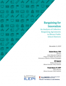 BARGAINING FOR INNOVATION | AN ANALYSIS OF COLLECTIVE BARGAINING AGREEMENTS IN ILLINOIS PUBLIC SCHOOL DISTRICTS