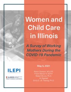 Women and Child Care in Illinois: A Survey of Working Mothers During the COVID-19 Pandemic 