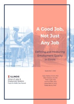 A Good Job, Not Just Any Job | Defining and Measuring Employment Quality in Illinois