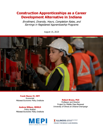 CONSTRUCTION APPRENTICESHIPS AS A CAREER DEVELOPMENT ALTERNATIVE IN INDIANA | Enrollment, Diversity, Hours, Completion Rates, and Earnings in Registered Apprenticeship Programs